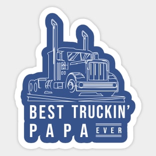 Best Truckin' Papa Ever Sticker